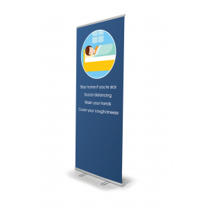 Retractable Banner Stand-Stay Home If You're Sick