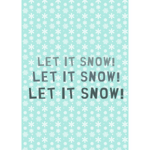 Holiday Greeting Card - Let it Snow